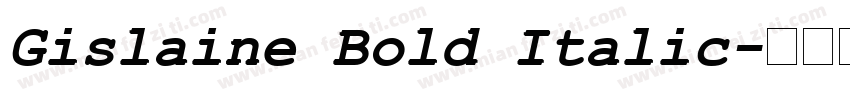 Gislaine Bold Italic字体转换